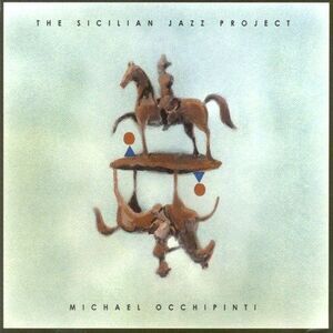 Michael Occhipinti - Sicilian Jazz Project  CD